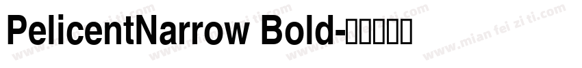 PelicentNarrow Bold字体转换